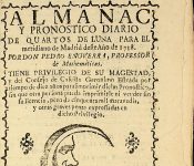 Almanac y pronostico diario de quartos de luna…, Madrid 1718